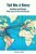 Tell Me A Story: Incidents And People Fifty Years On Five Continents-.. - Imagem 1
