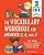The Vocabulary Workbook For Grades 3, 4, And 5: 120+ Simple Exercises To Improve Reading, Spelling, And Word Usage-.. - Imagem 1