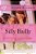 Silly Bailly:: Four Short Children's Stories In 1 Volume (In Color)-.. - Imagem 1