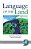 Language Of The Land: Policy, Politics, Identity-.. - Imagem 1