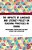 The Impacts Of Language And Literacy Policy On Teaching Practices In Ghana: Postcolonial Perspectives On Early Literacy And Instruction-.. - Imagem 1