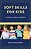 Soft Skills For Kids: In Schools, At Home, And Online-.. - Imagem 1