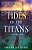 Tides Of The Titans: A Titan's Forest Novel-.. - Imagem 1