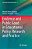 Evidence And Public Good In Educational Policy, Research And Practice-.. - Imagem 1