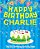 Happy Birthday Charlie - The Big Birthday Activity Book: (Personalized Children's Activity Book)-.. - Imagem 1