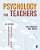 Psychology For Teachers (Fourth Edition)-.. - Imagem 1