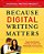 Because Digital Writing Matter-.. - Imagem 1
