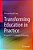 Transforming Education In Practice: In Search Of A Community Of Phronimos-.. - Imagem 1