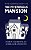 The Mysterious Mansion-.. - Imagem 1