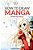 How To Draw Manga: Mastering Manga Drawings-.. - Imagem 1