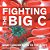 Fighting The Big C: What Cancer Does To The Body - Biology 6Th Grade Children's Biology Books-.. - Imagem 1