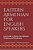 Eastern Armenian For English Speakers: Easy Guide To Master The Alphabet, Grammar And Vocabulary-.. - Imagem 1