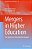 Mergers In Higher Education: The Experience From Northern Europe-.. - Imagem 1