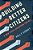 Building Better Citizens: A New Civics Education For All-.. - Imagem 1