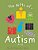 The Gifts Of Autism: A-z-.. - Imagem 1