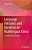 Language Attitudes And Identities In Multilingual China: A Linguistic Ethnography-.. - Imagem 1