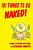101 Things To Do Naked! A Guide To 'Dress-Free' Living-.. - Imagem 1