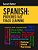 Spanish: Proverbs Fast Track Learning: The 100 Most Used English Proverbs With 600 Phrase Examples. -.. - Imagem 1