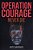 Operation Courage: Never Die-.. - Imagem 1