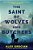 The Saint Of Wolves And Butchers-.. - Imagem 1