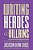 Writing Heroes And Villains: A Masterclass In Genre Fiction-.. - Imagem 1