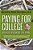 Paying For College Without Breaking The Bank: The Ultimate Student, Parent, And Educator Guide To Over 500 Verified Links To Financial Aid And Scholar-.. - Imagem 1