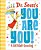 Dr. Seuss's You Are You! A Birthday Greeting-.. - Imagem 1