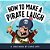 How To Make A Pirate Laugh-.. - Imagem 1