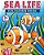 Sea Life Colouring Book: Coloring Book For Kids And Preschoolers (Ages 3-5)-.. - Imagem 1