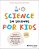 Science In Seconds For Kids: Over 100 Experiments You Can Do In Ten Minutes Or Less-.. - Imagem 1