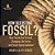 How Old Is That Fossil? How Fossils Are Formed, Changing Life Forms And Fossil Aging Explained Grade 6-8 Life Science-.. - Imagem 1