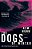The Dogs Of Winter-.. - Imagem 1