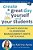 Create A Great Day For Yourself And Your Students: 30 Sanity-Boosting Classroom Management Hints For Teachers-.. - Imagem 1