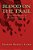 Blood On The Trail: A Play About Murder On The Appalachian Trail-.. - Imagem 1