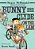 Bunny And Clyde On The Lam: (A Funny Middle Grade Chapter Book Full Of Escapes, MIX-Ups, And Big Mistakes - For Kids Ages 5-8)-.. - Imagem 1