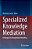 Specialized Knowledge Mediation: Ontological & Metaphorical Modelling-.. - Imagem 1