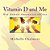 Vitamin D And Me How Humans Outsmarted The Sun-.. - Imagem 1
