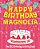 Happy Birthday Magnolia - The Big Birthday Activity Book: Personalized Children's Activity Book-.. - Imagem 1