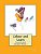 Colour And Learn: Insect And Animal Book 1-.. - Imagem 1