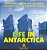 Life In Antarctica - Geography Lessons For 3RD Grade Children's Explore The World Books-.. - Imagem 1