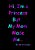 Hi I'm A Princess But My Mom Made Me... -.. - Imagem 1