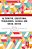 Alternative Educational Programmes, Schools And Social Justice-.. - Imagem 1