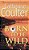 Born To Be Wild: A Thriller-.. - Imagem 1