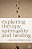 Exploring Therapy, Spirituality And Healing-.. - Imagem 1