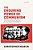 Enduring Power Of Communism: The International Origins Of Authoritarian Consolidation-.. - Imagem 1