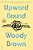 Upward Bound-.. - Imagem 1