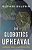 Globotics Upheaval: Globalization, Robotics, And The Future Of Work-.. - Imagem 1
