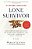Lone Survivor: The Eyewitness Account Of Operation Redwing And The Lost Heroes Of Seal Team 10-.. - Imagem 1