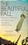 The Beautiful Fall: Fashion, Genius, And Glorious Excess In 1970S Paris-.. - Imagem 1