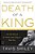 Death Of A King: The Real Story Of Dr. Martin Luther King Jr.'s Final Year-.. - Imagem 1